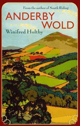 Anderby Wold (ebok) av Winifred Holtby