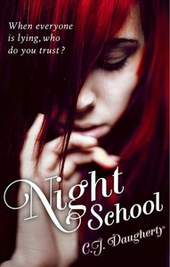 Night School (ebok) av C. J. Daugherty