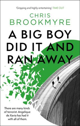 A Big Boy Did It And Ran Away (ebok) av Christopher Brookmyre