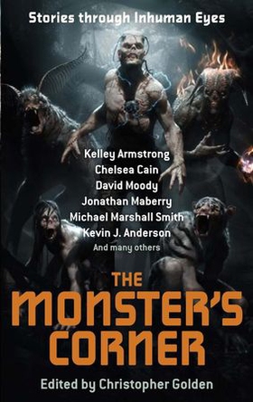 The Monster's Corner - Stories Through Inhuman Eyes (ebok) av Christopher Golden