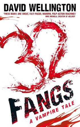 32 Fangs - Number 5 in series (ebok) av David Wellington