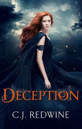 Deception - Number 2 in series (ebok) av C.J. Redwine