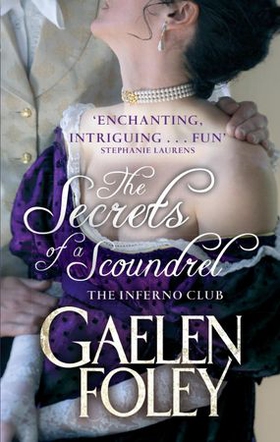 The Secrets of a Scoundrel - Number 7 in series (ebok) av Gaelen Foley