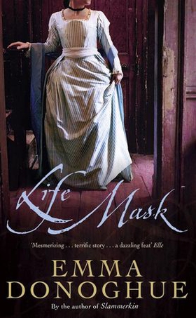 Life Mask (ebok) av Emma Donoghue