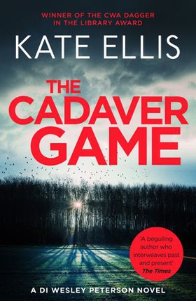 The Cadaver Game - Book 16 in the DI Wesley Peterson crime series (ebok) av Kate Ellis