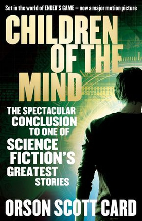 Children Of The Mind - Book 4 of the Ender Saga (ebok) av Orson Scott Card