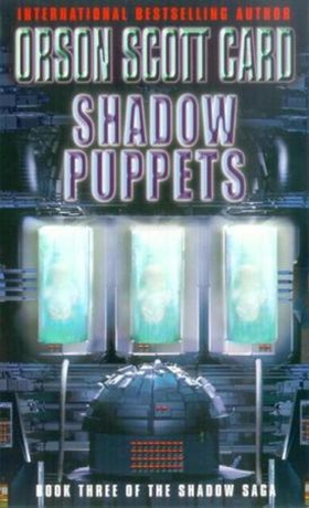 Shadow Puppets - Book 3 of the Shadow Saga (ebok) av Orson Scott Card