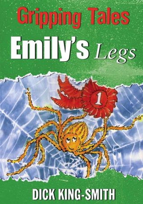 Emily's Legs - Gripping Tales (ebok) av Dick King-Smith