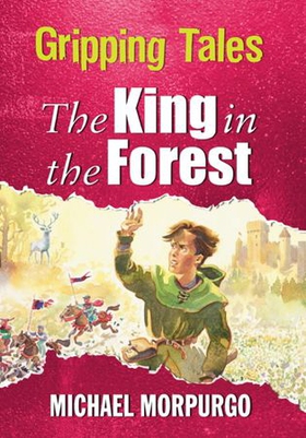 The King in the Forest (ebok) av Michael Morpurgo