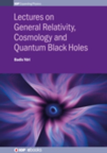 Lectures on General Relativity, Cosmology and Q