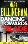 Dancing Towards the Blade and Other Stories
