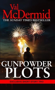 Gunpowder Plots (ebok) av Val McDermid