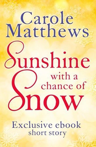 Sunshine, with a Chance of Snow (ebok) av Car
