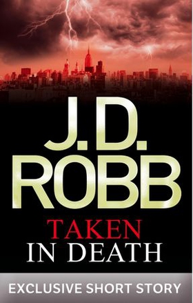 Taken in Death (ebok) av J. D. Robb