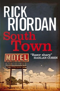Southtown (ebok) av Rick Riordan