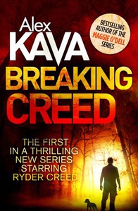 Breaking Creed (ebok) av Alex Kava