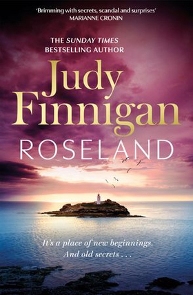 Roseland - The beautiful, heartrending new novel from the much loved Richard and Judy Book Club champion (ebok) av Judy Finnigan
