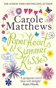 Paper Hearts and Summer Kisses (ebok) av Caro