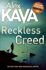 Reckless Creed (ebok) av Alex Kava