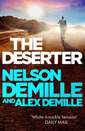 The Deserter (ebok) av Nelson DeMille, Alex D
