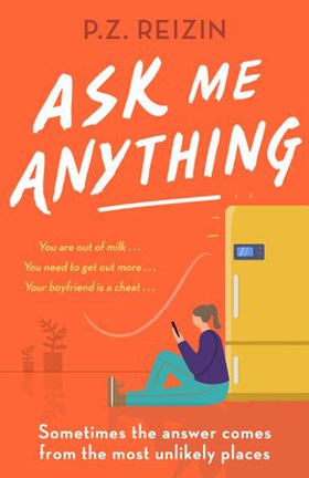 Ask Me Anything - The quirky, life-affirming love story of the year (ebok) av P. Z. Reizin