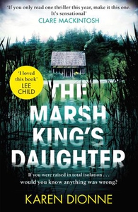 The Marsh King's Daughter (ebok) av Karen Dio