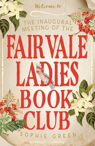 The Inaugural Meeting of the Fairvale Ladies