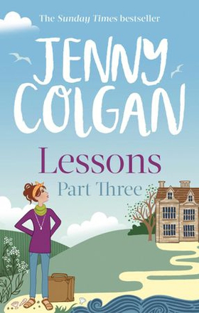 Lessons: Part 3 - The third and final part of Lessons' ebook serialisation (Maggie Adair) (ebok) av Jenny Colgan