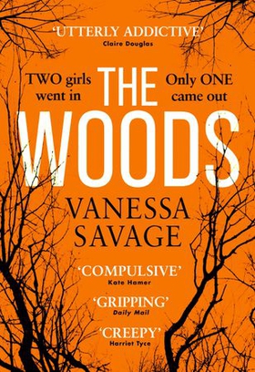 The Woods - the emotional and addictive thriller you won't be able to put down (ebok) av Vanessa Savage