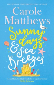 Sunny Days and Sea Breezes (ebok) av Carole M