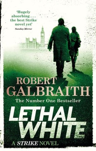 Lethal White (ebok) av Robert Galbraith
