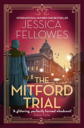 The Mitford Trial - Unity Mitford and the killing on the cruise ship (ebok) av Jessica Fellowes