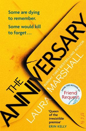 The Anniversary - You'll be hooked by the first page, and shocked by the last . . . (ebok) av Laura Marshall