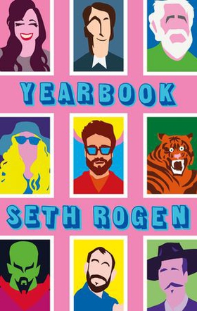 Yearbook - A hilarious collection of true stories from the writer of Superbad (ebok) av Seth Rogen