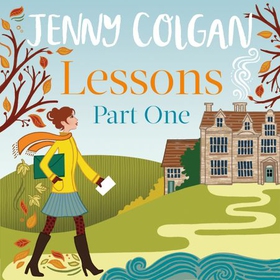 Lessons: Part 1 - The first part of Lessons' ebook serialisation (Maggie Adair) (lydbok) av Jenny Colgan