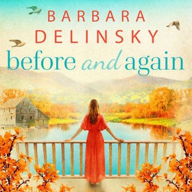 Before and Again - Fans of Jodi Picoult will love this - Daily Express (lydbok) av Barbara Delinsky