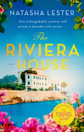 The Riviera House - a breathtaking and escapist historical romance set on the French Riviera - the perfect summer read (ebok) av Natasha Lester