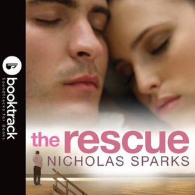 The Rescue (lydbok) av Nicholas Sparks