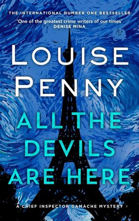 All the Devils Are Here (ebok) av Louise Penny