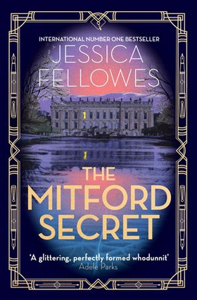 The Mitford Secret - Deborah Mitford and the Chatsworth mystery (ebok) av Jessica Fellowes