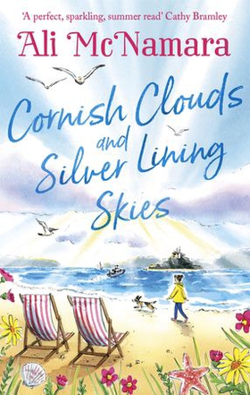 Cornish Clouds and Silver Lining Skies - Your no. 1 sunny, feel-good read for the summer (ebok) av Ali McNamara