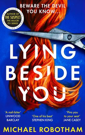 Lying Beside You - The gripping new thriller from the No.1 bestseller (ebok) av Michael Robotham