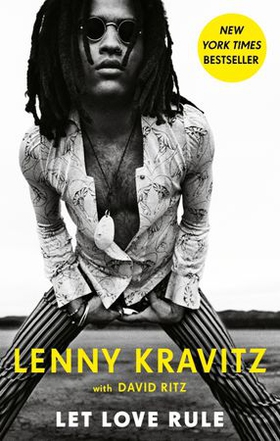 Let Love Rule (ebok) av Lenny Kravitz