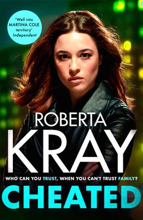 Cheated - the brand-new gritty and unputdownable gangland crime novel (ebok) av Roberta Kray