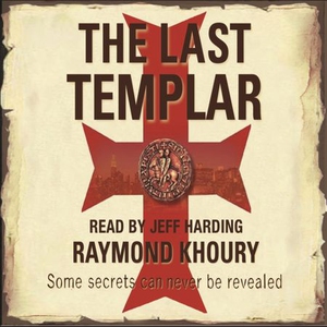 The Last Templar (lydbok) av Raymond Khoury