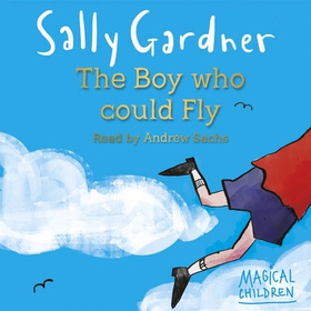 Magical Children: The Boy Who Could Fly