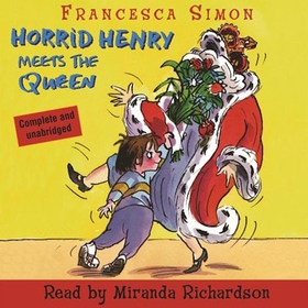 Horrid Henry Meets the Queen - Book 12 (lydbok) av Francesca Simon