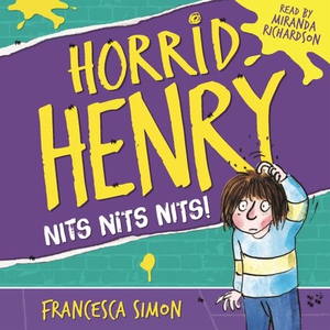 Horrid Henry's Nits (lydbok) av Francesca Sim