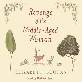 Revenge of the Middle-Aged Woman (lydbok) av Elizabeth Buchan