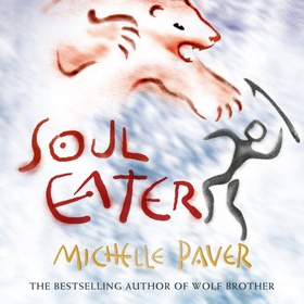 Soul Eater - Book 3 (lydbok) av Michelle Paver